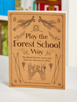 Play the Forest School Way, Paperback